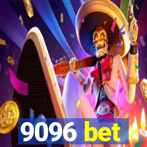 9096 bet